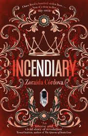 Incendiary by Zoraida Cordova - Books - Hachette Australia